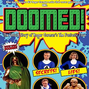 Bilder Doomed: The Untold Story Of Roger Corman's The Fantastic Four