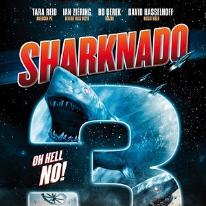Bilder Sharknado 3 - Oh Hell No!