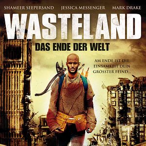 Bilder Das Ende der Welt - Wasteland