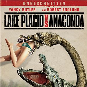 Bilder Lake Placid Vs. Anaconda