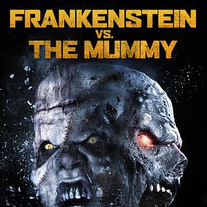 Bilder Frankenstein vs. The Mummy