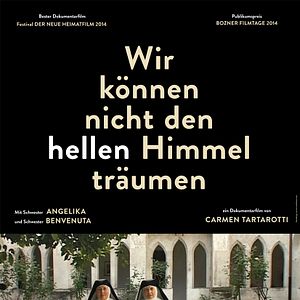 Bilder Wir können nicht den hellen Himmel träumen