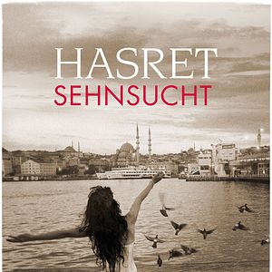 Bilder Hasret - Sehnsucht
