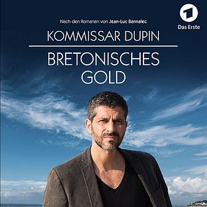 Bilder Kommissar Dupin - Bretonisches Gold