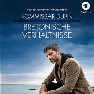 Bilder Kommissar Dupin - Bretonische Verhältnisse