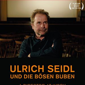 Bilder Ulrich Seidl und die Bösen Buben