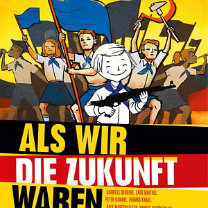 Bilder Als wir die Zukunft waren