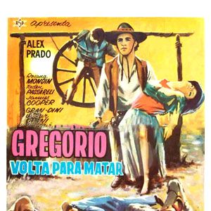 Bilder Gregório Volta para Matar