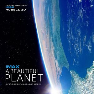 Bilder A Beautiful Planet - Ein IMAX 3D-Erlebnis