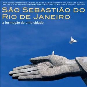 Bilder São Sebastião do Rio de Janeiro – A Formação de uma Cidade