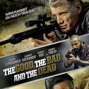Bilder The Good, The Bad, And The Dead