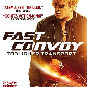 Bilder Fast Convoy - Tödlicher Transport