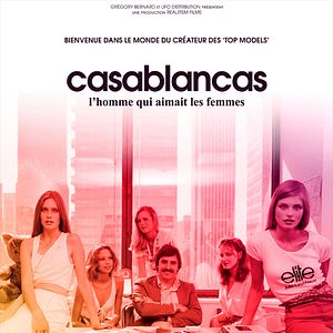 Bilder Casablancas The Man Who Loved Women