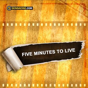 Bilder Five Minutes to Live