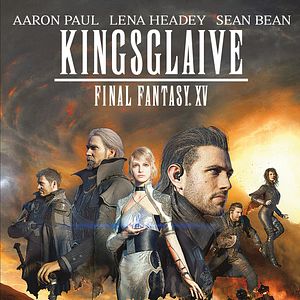 Bilder Kingsglaive: Final Fantasy XV