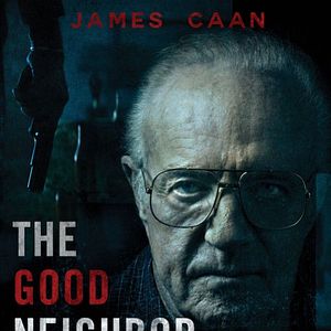 Bilder The Good Neighbor - Jeder hat ein dunkles Geheimnis