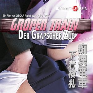 Bilder Groper Train - Der Grapscher-Zug