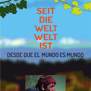 Bilder Seit die Welt Welt ist