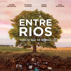 Bilder Entre ríos, todo lo que no dijimos