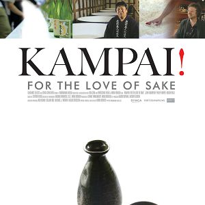 Bilder Kampai! For The Love Of Sake