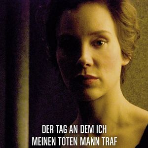 Bilder Der Tag, an dem ich meinen toten Mann traf