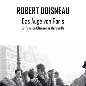 Bilder Robert Doisneau - Das Auge von Paris