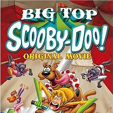 Bilder Big Top Scooby-Doo!