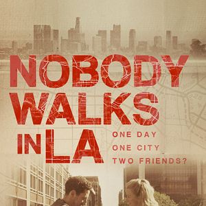 Bilder Nobody Walks In L.A.