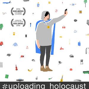 Bilder #Uploading_Holocaust