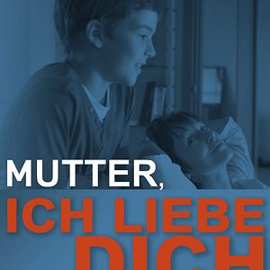 Bilder Mutter, ich liebe dich