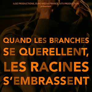 Bilder Quand les branches se querellent, les racines s'embrassent