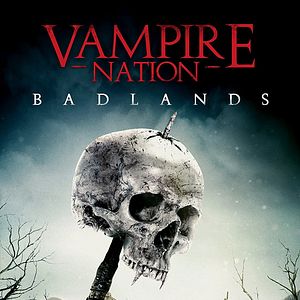 Bilder Vampire Nation 2: Badlands