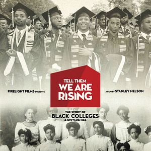 Bilder Tell Them We Are Rising: The Story of Black Colleges and Universities
