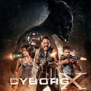 Bilder Cyborg X - Das Zeitalter der Maschinen hat begonnen