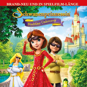 Bilder Die Schwanenprinzessin: Blaublüter Undercover
