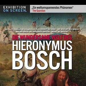 Bilder Die wundersame Welt des Hieronymus Bosch
