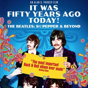 Bilder It Was Fifty Years Ago Today! The Beatles: Sgt. Pepper & Beyond