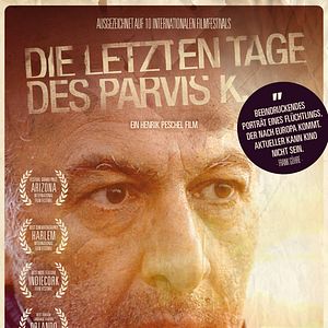 Bilder Die letzten Tage des Parvis K.