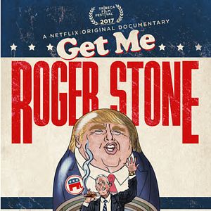 Bilder Get Me Roger Stone
