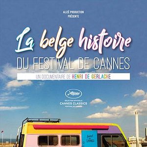 Bilder The Belgian Road to Cannes