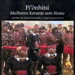 Bilder Pi'õnhitsi - Mulheres Xavante sem Nome