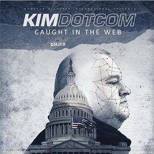 Bilder Kim Dotcom: Caught In The Web