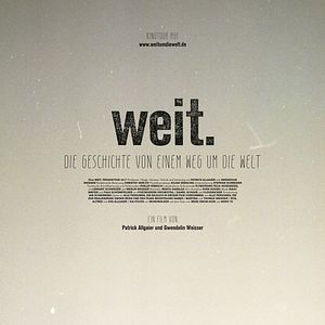 Bilder Weit. Die Geschichte von einem Weg um die Welt