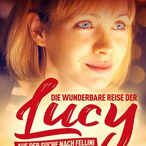 Bilder Die wunderbare Reise der Lucy - Auf der Suche nach Fellini
