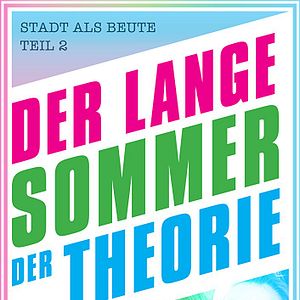 Bilder Der lange Sommer der Theorie