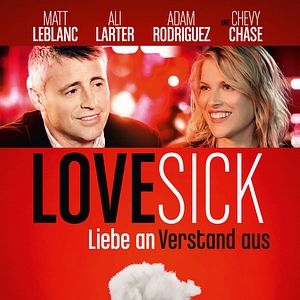 Bilder Lovesick - Liebe an, Verstand aus