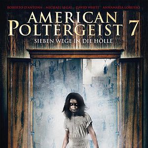 Bilder American Poltergeist 7 - Sieben Wege in die Hölle