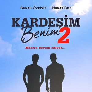 Bilder Kardeşim Benim 2