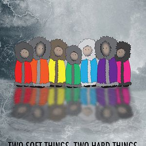 Bilder Two Soft things, Two Hard Things