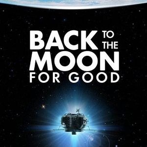 Bilder Back to the Moon for Good: Planetarium Dome Show